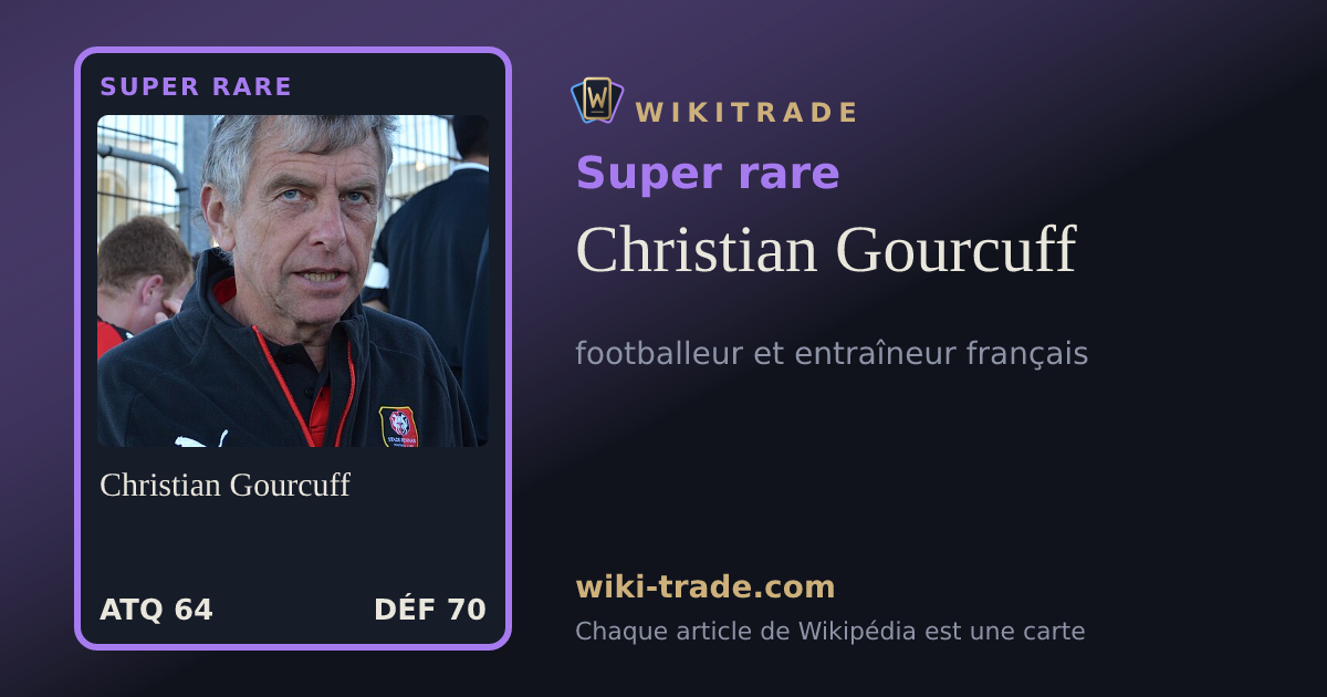 Christian Gourcuff — carte Super rare