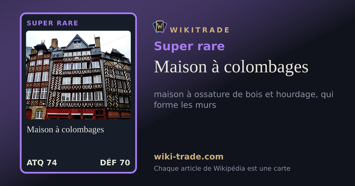 Maison à colombages — carte Super rare