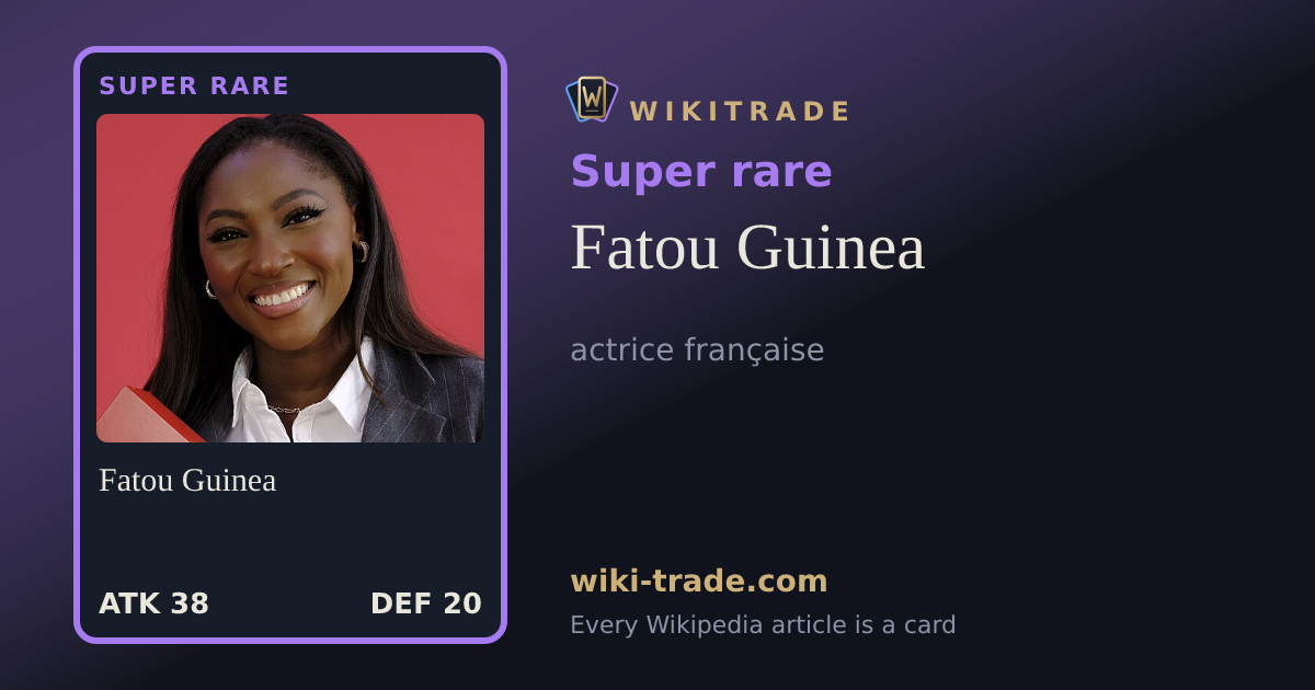 Fatou Guinea — Super rare card