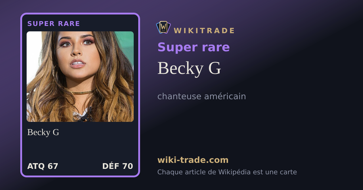 Becky G — carte Super rare