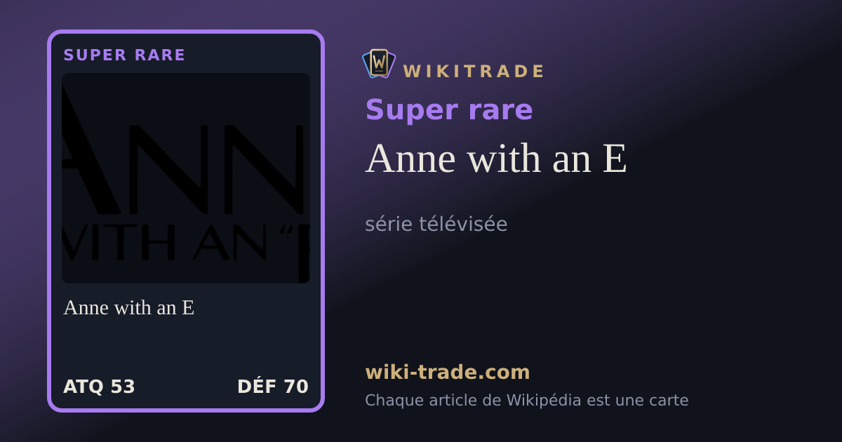 Anne with an E — carte Super rare