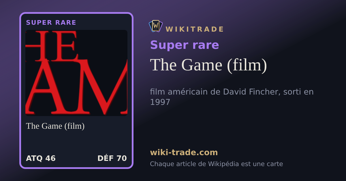 The Game (film) — carte Super rare