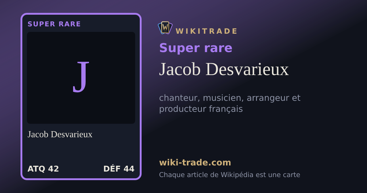 Jacob Desvarieux — carte Super rare