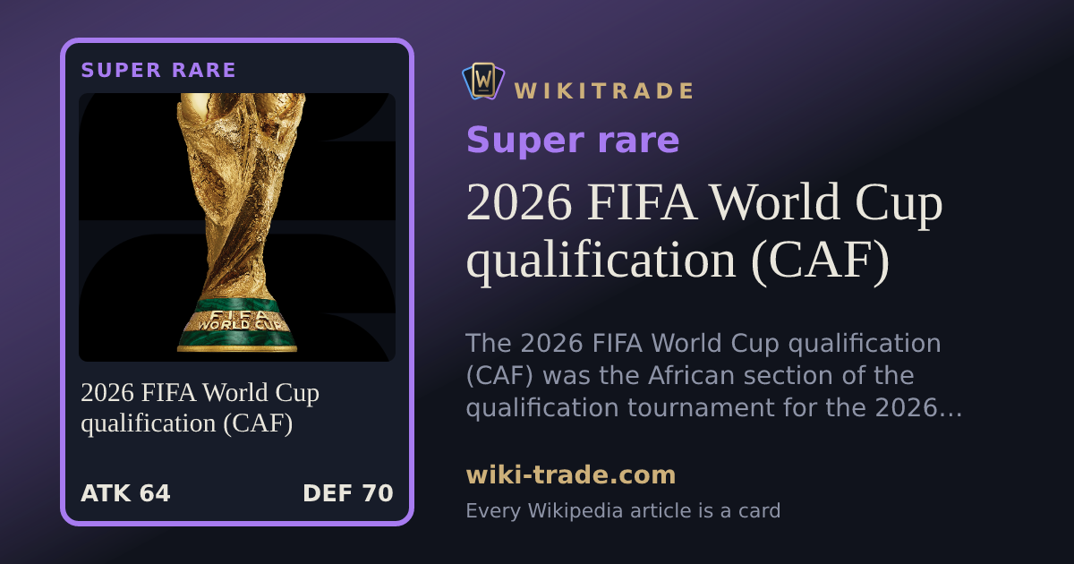 2026 FIFA World Cup qualification (CAF) — Super rare card
