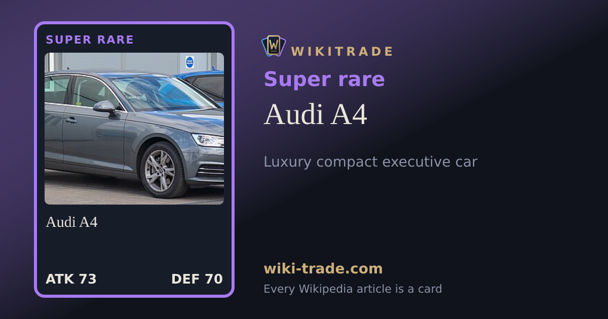 Audi A4 — Super rare card