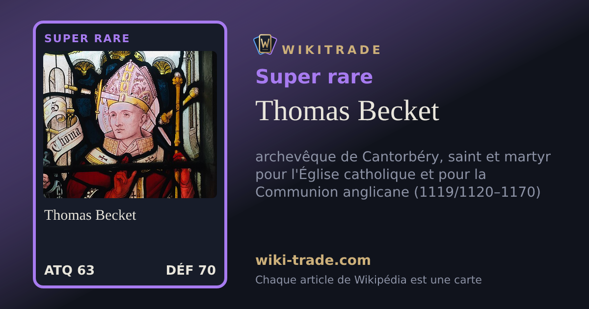 Thomas Becket — carte Super rare