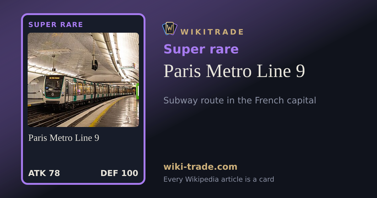 Paris Metro Line 9 — Super rare card