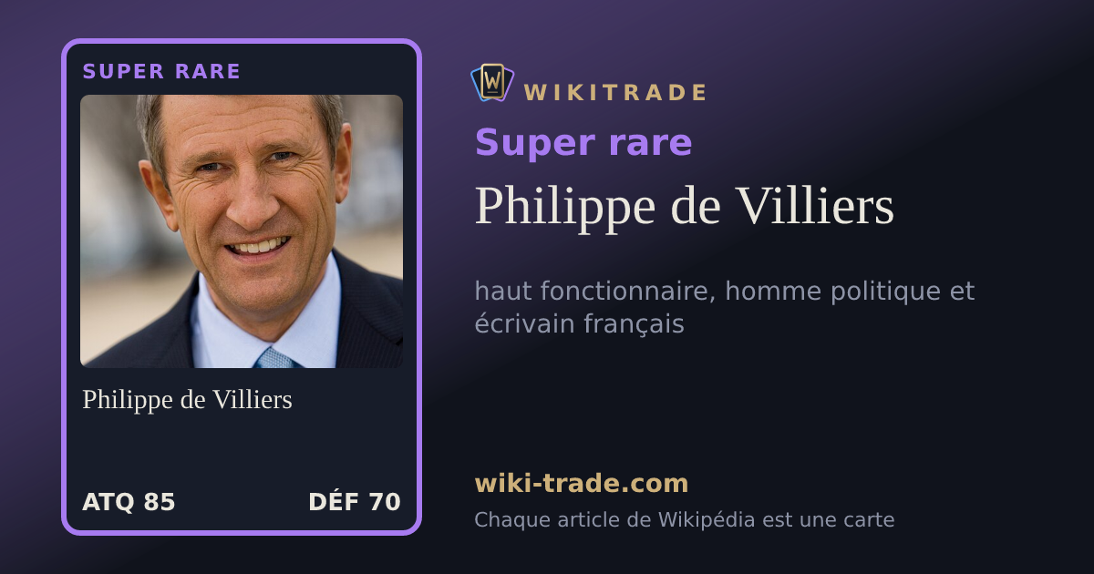 Philippe de Villiers — carte Super rare