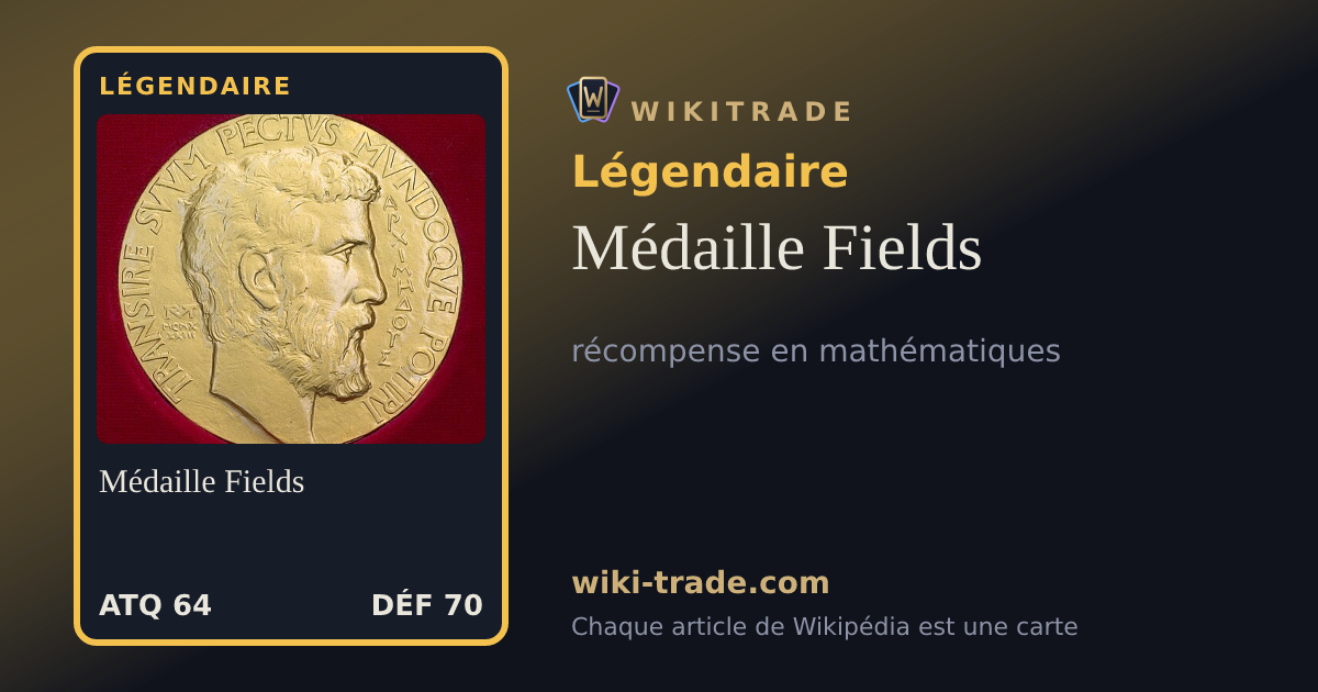 Médaille Fields — carte Légendaire