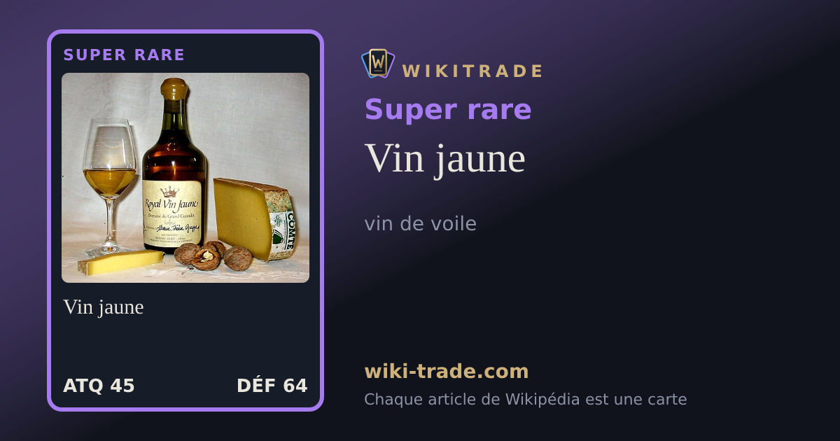 Vin jaune — carte Super rare