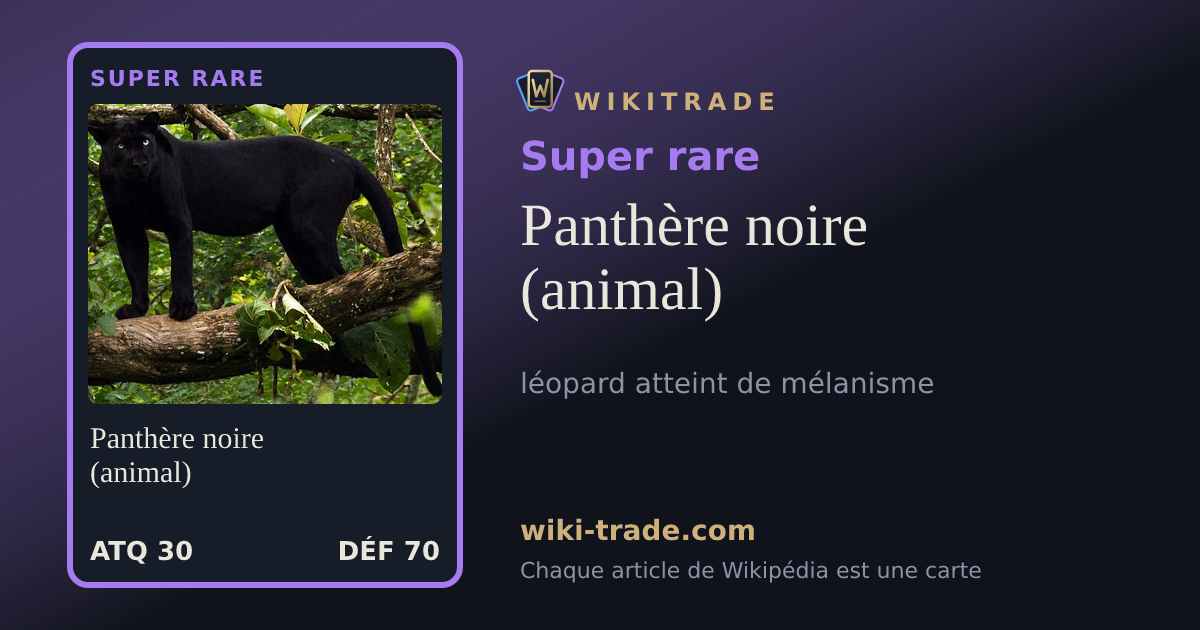 Panthère noire (animal) — carte Super rare