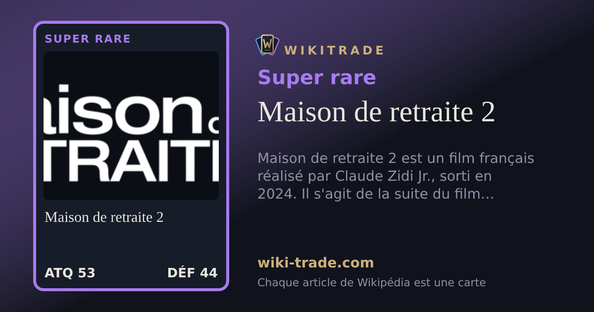 Maison de retraite 2 — carte Super rare