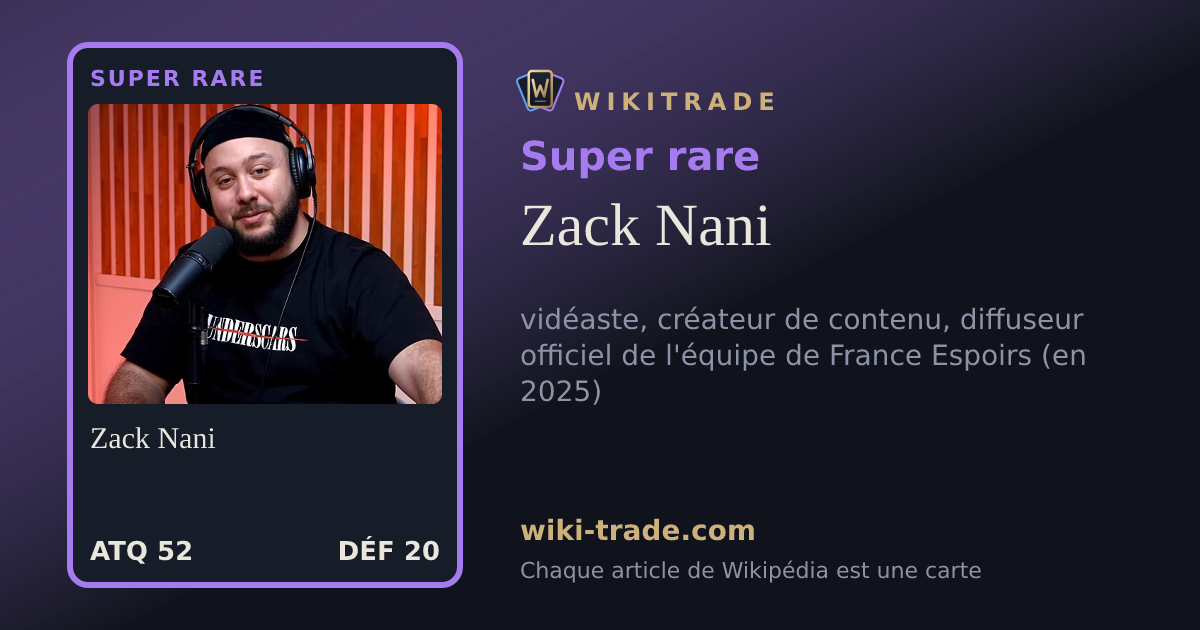 Zack Nani — carte Super rare