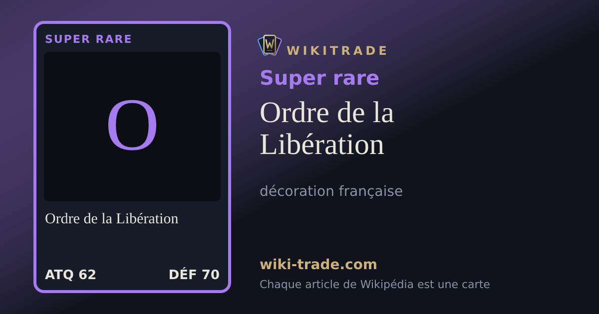 Ordre de la Libération — carte Super rare