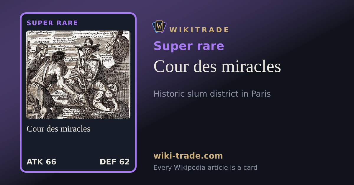 Cour des miracles — Super rare card