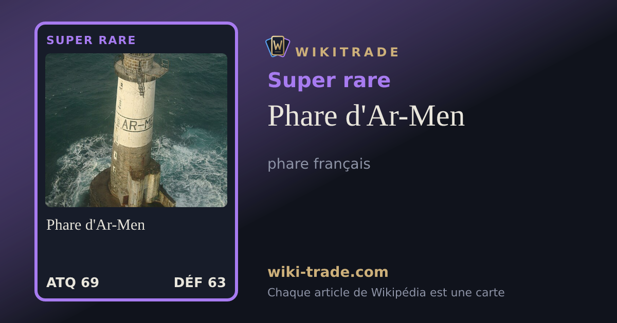 Phare d'Ar-Men — carte Super rare