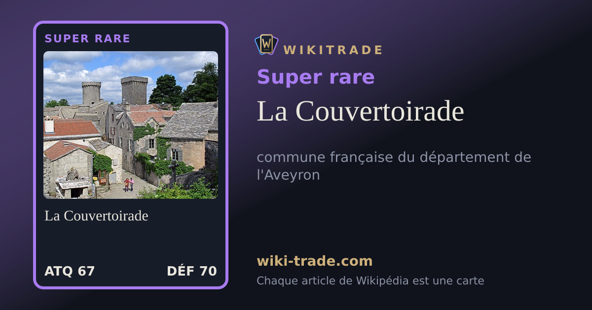 La Couvertoirade — carte Super rare