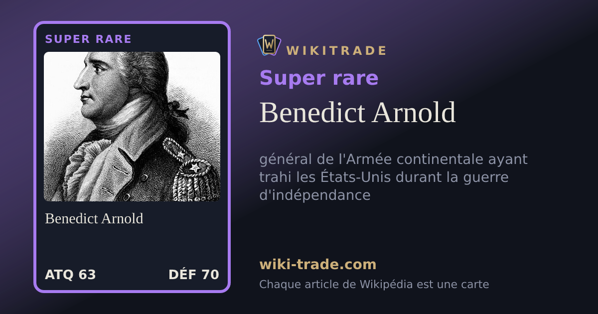 Benedict Arnold — carte Super rare