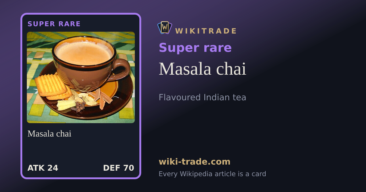 Masala chai — Super rare card
