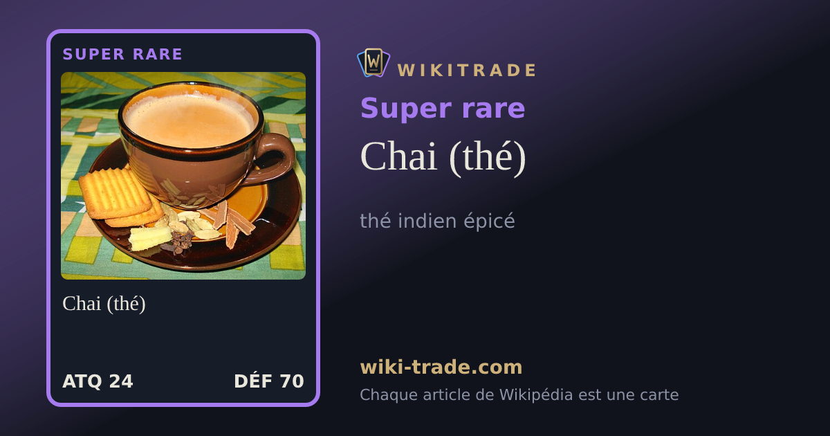 Chai (thé) — carte Super rare