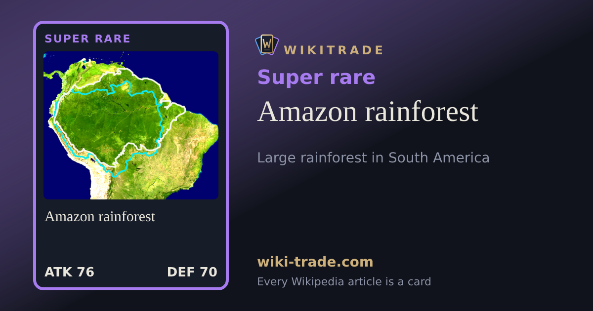 Amazon rainforest — Super rare card
