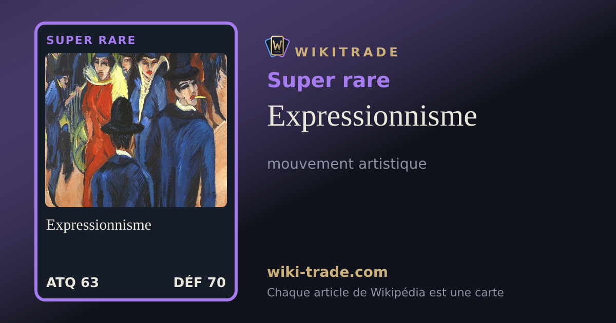 Expressionnisme — carte Super rare