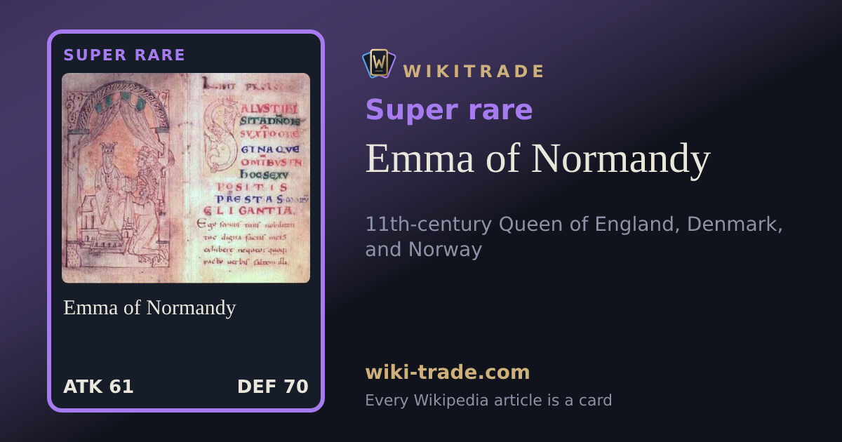 Emma of Normandy — Super rare card