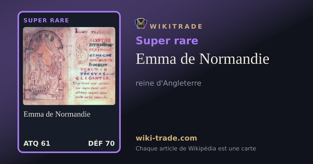 Emma de Normandie — carte Super rare