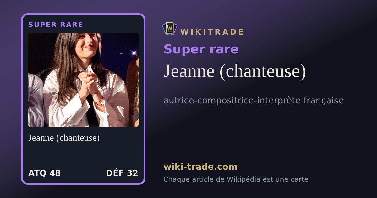 Jeanne (chanteuse) — carte Super rare