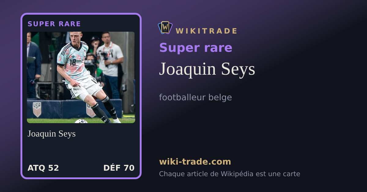 Joaquin Seys — carte Super rare