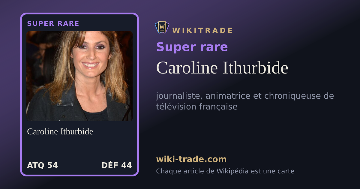 Caroline Ithurbide — carte Super rare
