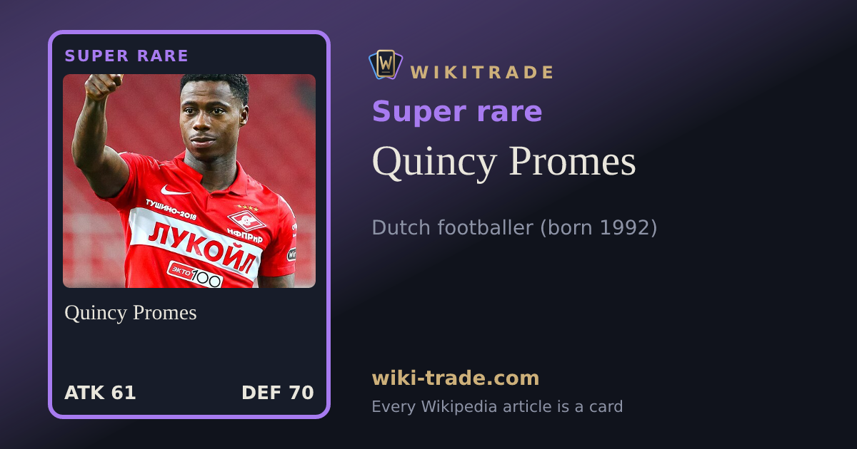Quincy Promes — Super rare card