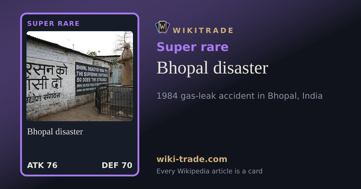 Bhopal disaster — Super rare card