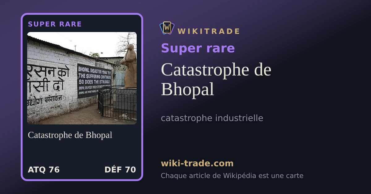 Catastrophe de Bhopal — carte Super rare