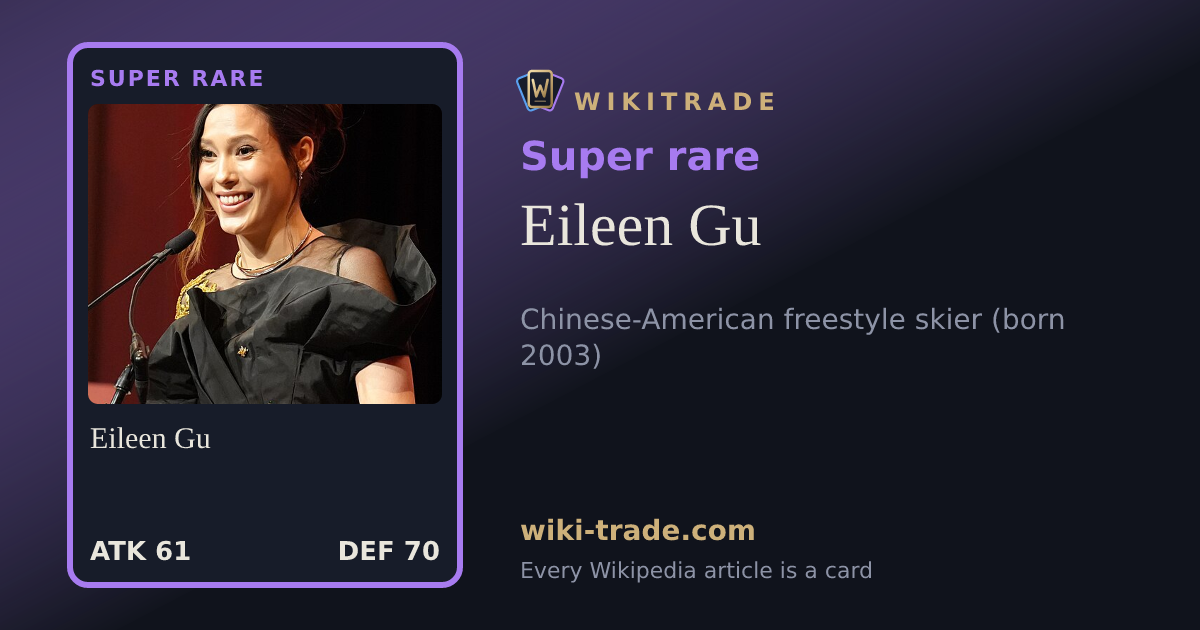 Eileen Gu — Super rare card