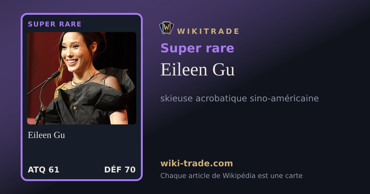 Eileen Gu — carte Super rare