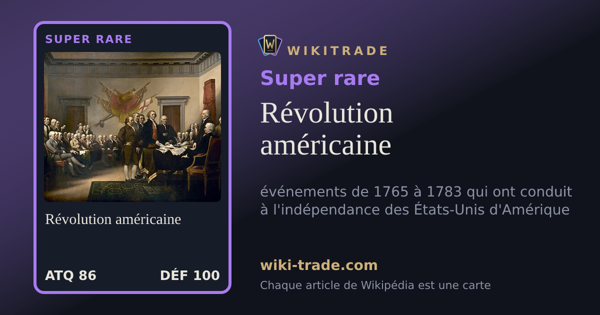 Révolution américaine — carte Super rare