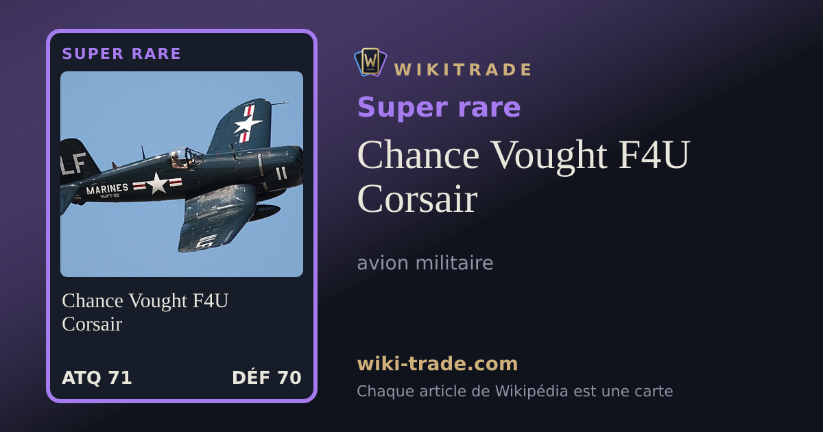 Chance Vought F4U Corsair — carte Super rare