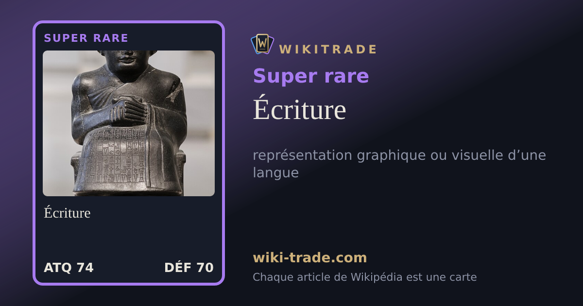 Écriture — carte Super rare