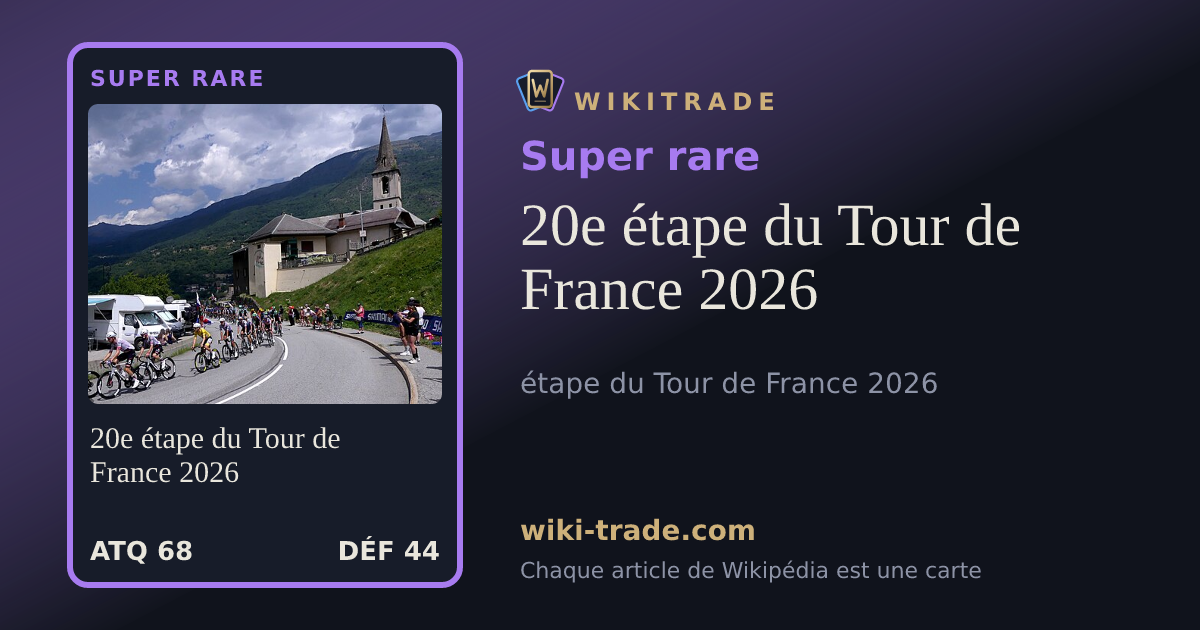 20e étape du Tour de France 2026 — carte Super rare