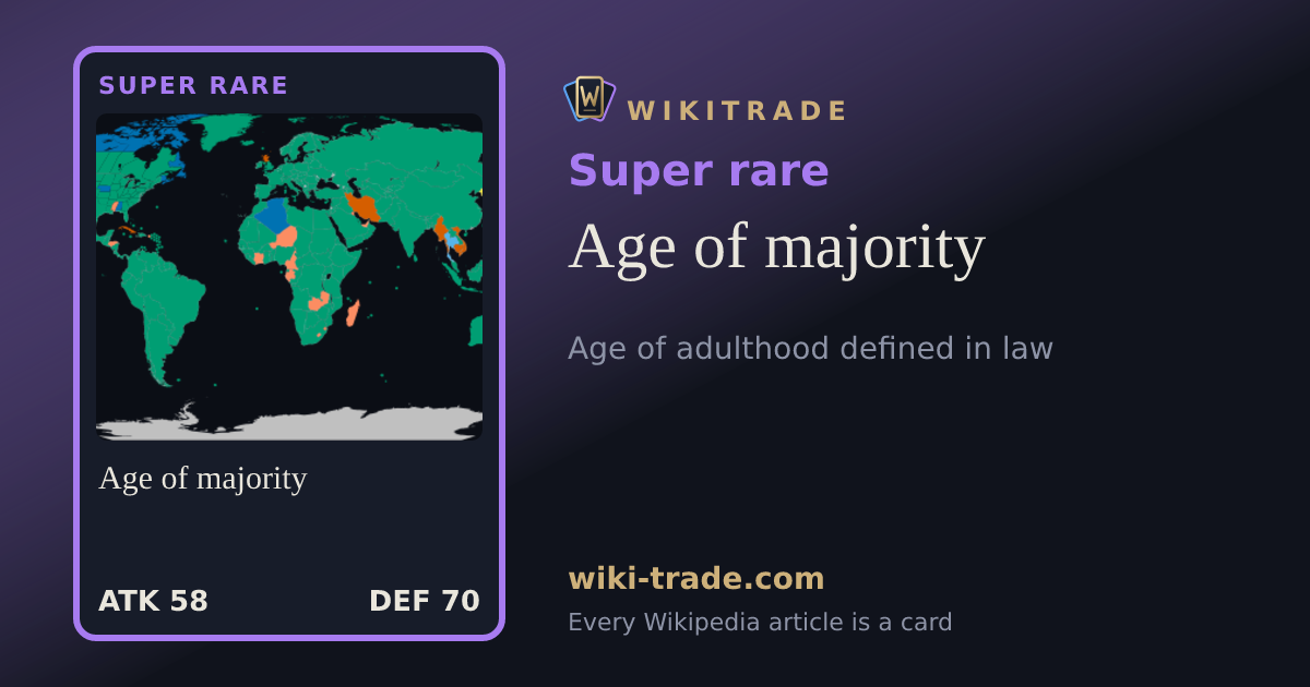 Age of majority — Super rare card