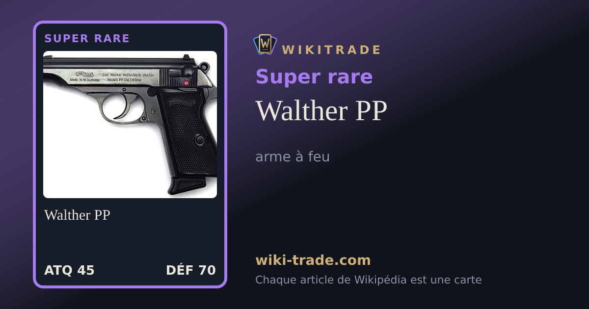 Walther PP — carte Super rare