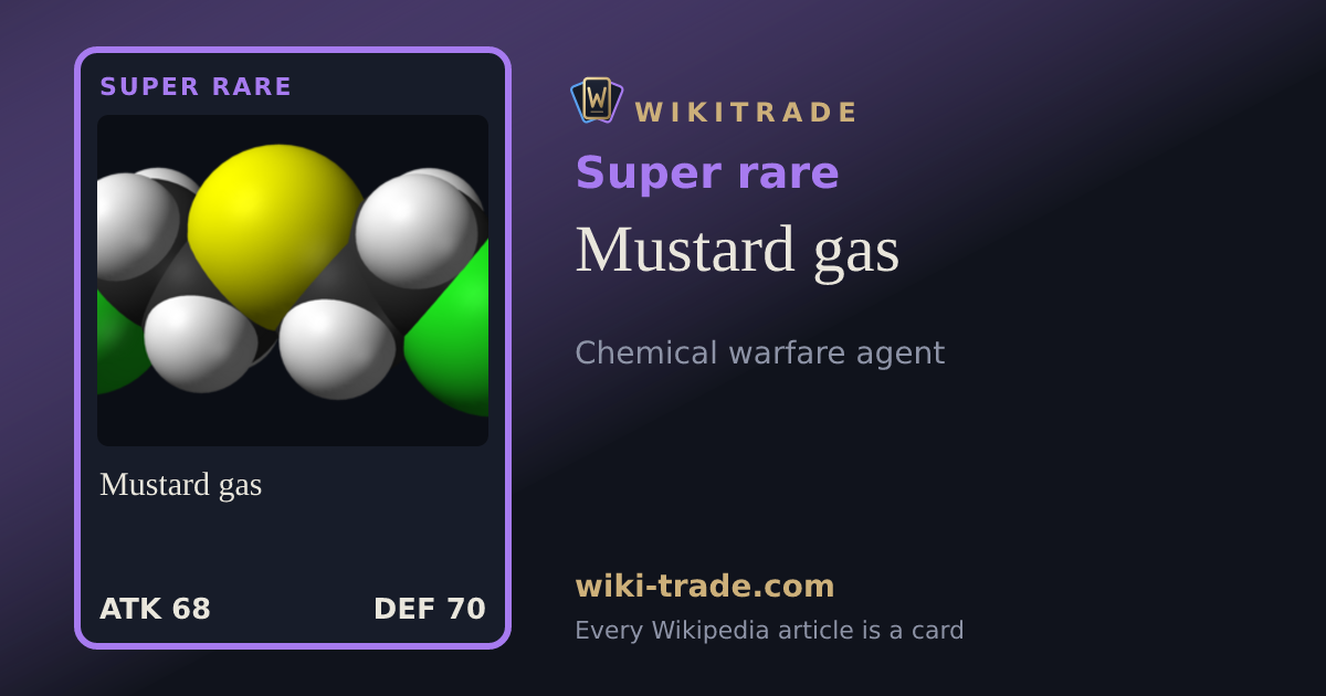 Mustard gas — Super rare card