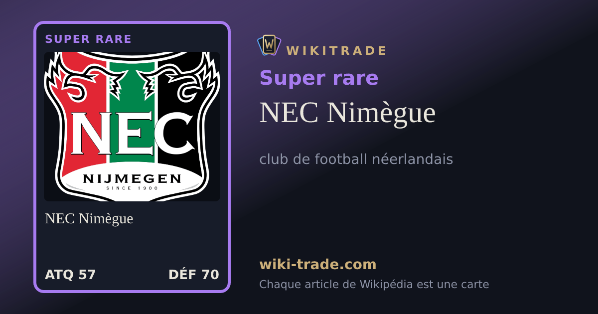 NEC Nimègue — carte Super rare
