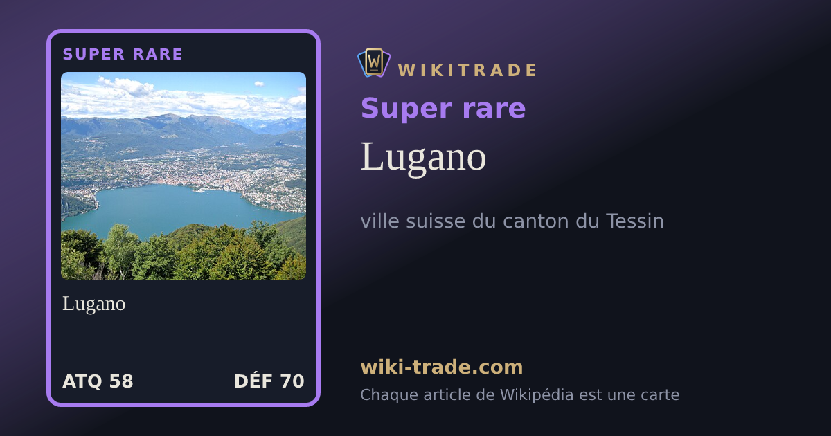 Lugano — carte Super rare