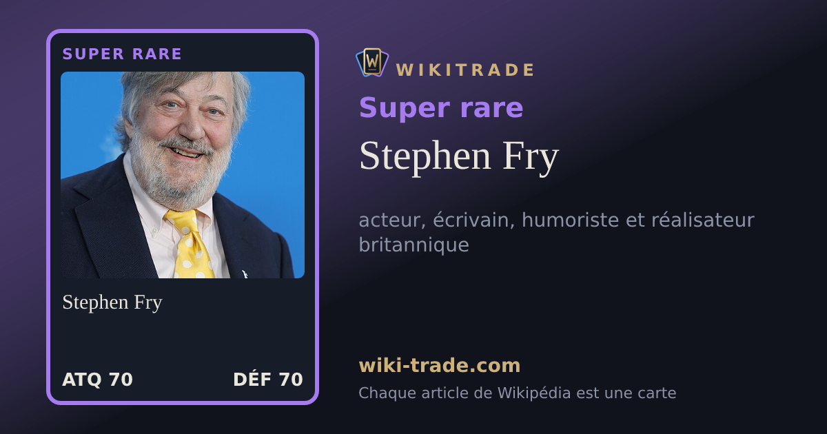 Stephen Fry — carte Super rare