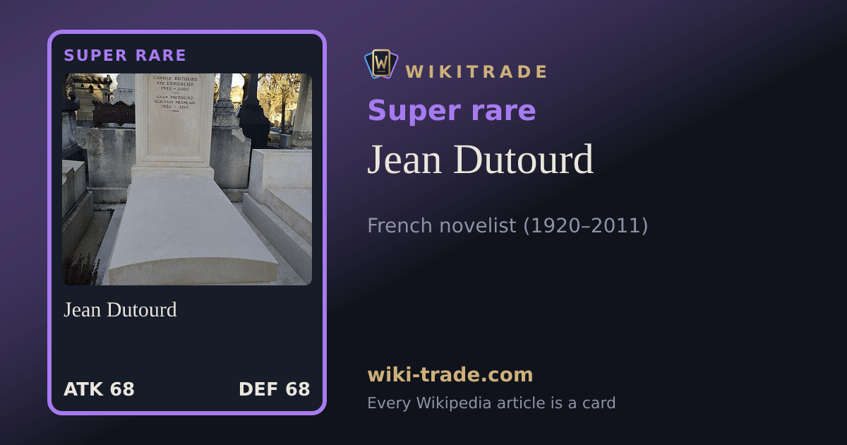 Jean Dutourd — Super rare card