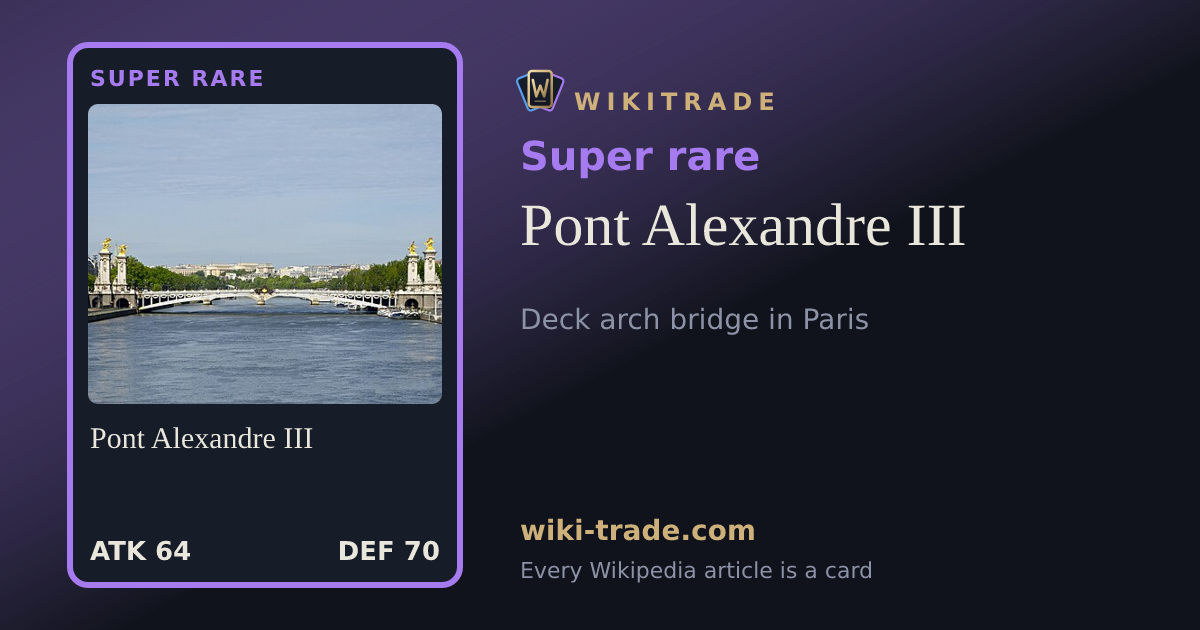 Pont Alexandre III — Super rare card