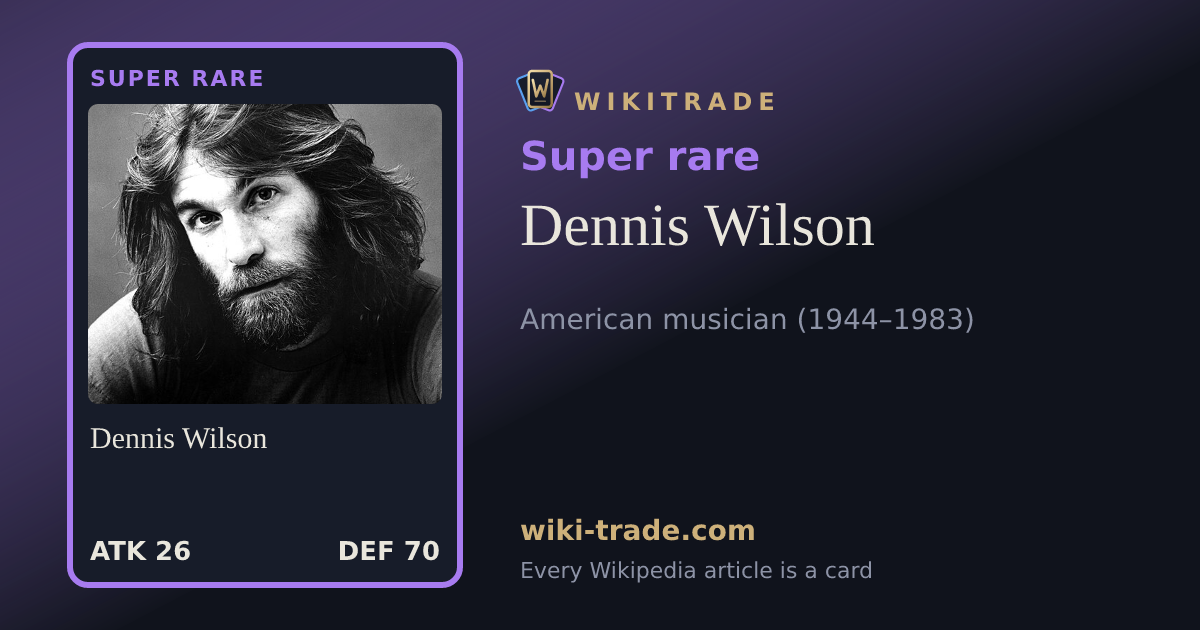 Dennis Wilson — Super rare card