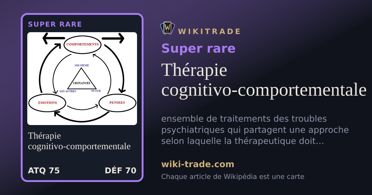 Thérapie cognitivo-comportementale — carte Super rare